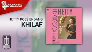 Hetty Koes Endang - Khilaf ( Karaoke Video)