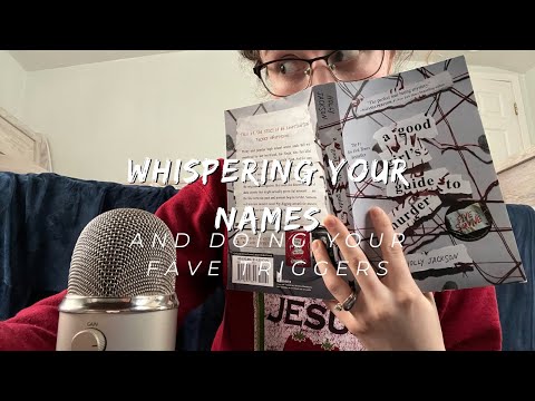 ASMR| Whispering Your Names AND Doing Your Fave Triggers‼️ (PART 4)
