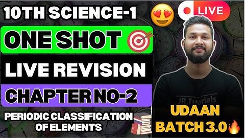 LIVE🔴| 10TH SCIENCE 1 ONE SHOT LIVE REVISION | CHAPTER 2 PERIODIC CLASSIFICATION OF ELEMENTS |