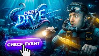 Deep Dive Event! (SC)