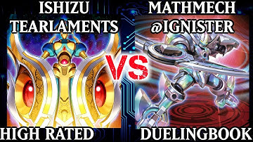 Ishizu Tearlaments vs Mathmech Ignister | High Rated | Dueling Book