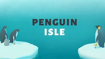 Penguin Isle | Android Gameplay