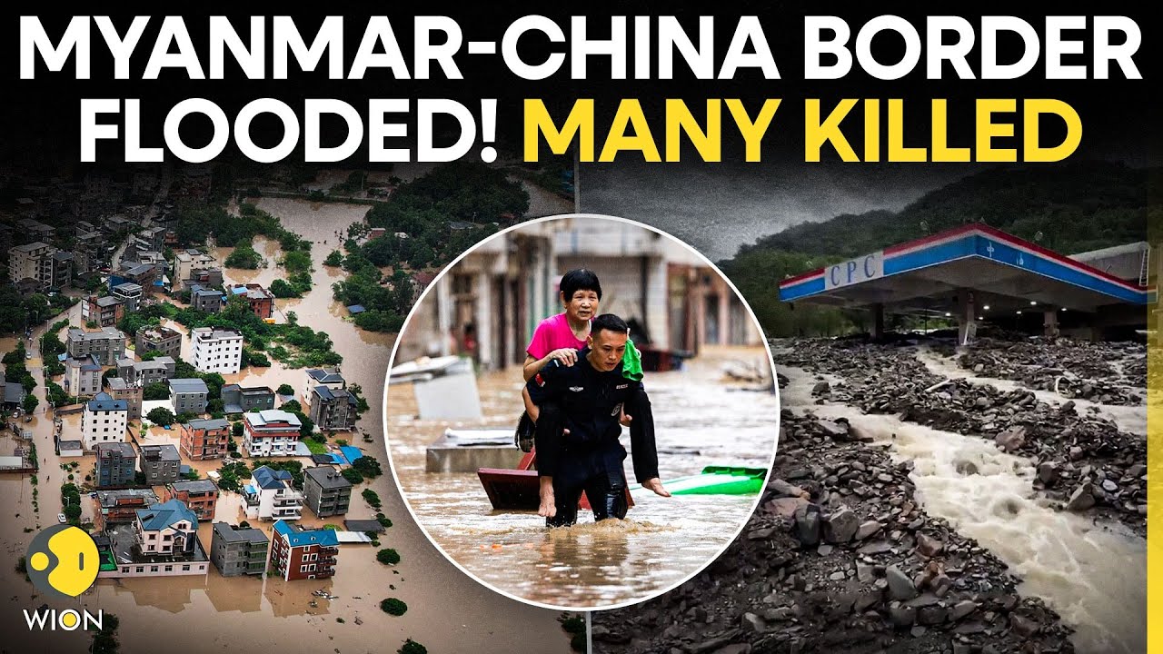 China Floods LIVE: Flood Emergency in China! 6 Dead in Myanmar-China Border Flash Floods | WION LIVE