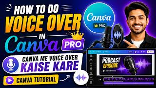 How to Do Voice Over in Canva Pro | Canva Me Voice Over Kaise Kare Canva Tutorial: