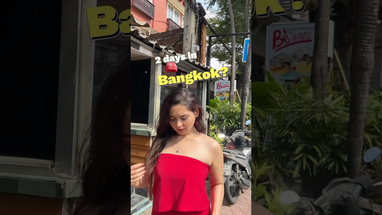 Bangkok 2 days itinerary in description. 