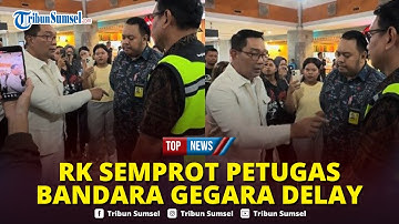 🔴Video Viral Ridwan Kamil Marah-marah ke Petugas Bandara Ngurah Rai Gegara Pesawat Delay 12 Jam