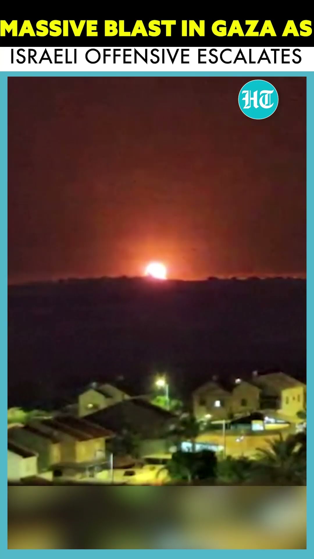 Massive Explosion Rocks Gaza Amid Israeli Retaliatory Strikes