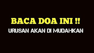 Doa Allahumma la sahla illa ma ja'altahu sahla