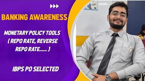 MONETORY POLICY TOOLS || REPO, REVERSE REPO, CRR, SLR, MSF, SDF ETC. || BANKING AWARENESS