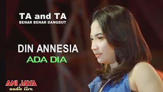DIN ANESIA - ADA DIA - TA and TA LIVE KRASAK MOJOAGUNG KARANGRAYUNG