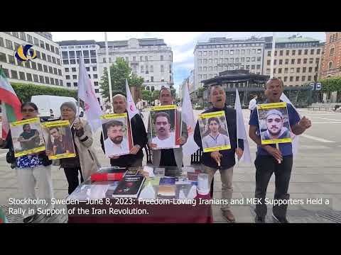 Stockholm, Sweden—June 8, 2023: MEK Supporters Held a Rally in Support of the Iran Revolution.