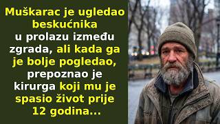Muškarac koji je u beskućniku prepoznao kirurga koji mu je spasio živo