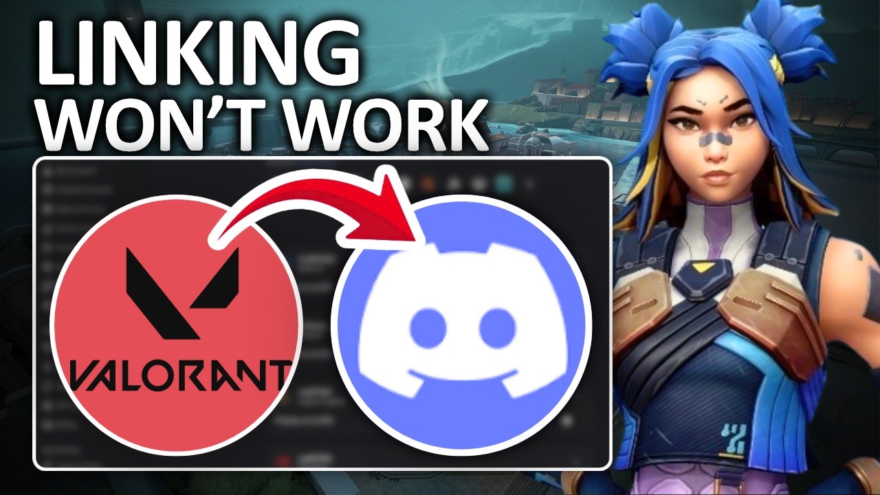 Valorant Discord Link Disabled - Here's the Workaround
