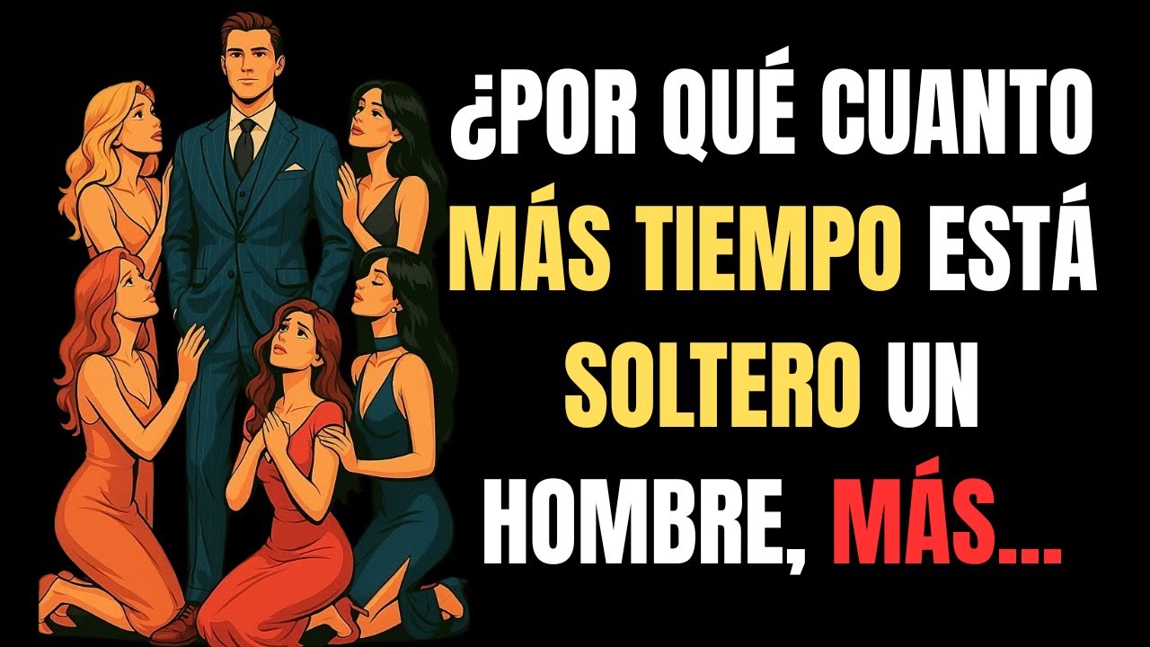 ¿Por qué cuanto más tiempo está soltero un hombre, más... | Estoicismo