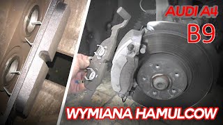 Audi A4 B9 wymiana klocków hamulcowych