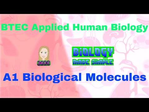 BTEC Applied Human Biology Unit 1 A1 - Biological molecules
