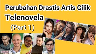 Perubahan Drastis Artis Cilik Telenovela - Part 1