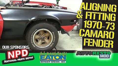 1970 1971 1972 1973 Camaro How To Fit Reproduction Front Fenders Episode 395