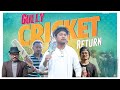 Gully cricket returns  comedy  the miri rockstar