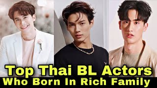 Celebrity Top Thai BL Actors Who Born In Rich Family with Golden Spoon | Win metawin | Thai bl 2023 Wealth