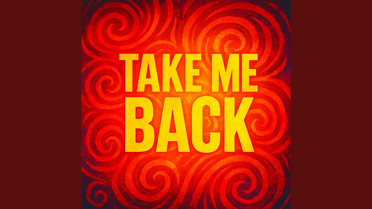 Watch Take Me Back on YouTube Watch Take Me Back on YouTube
