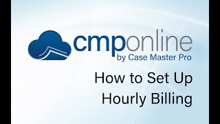 CMPOnline - How to Set Up Hourly Billing