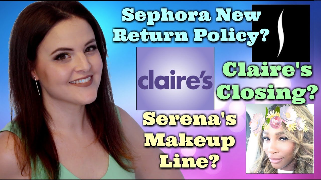 what-s-up-in-makeup-news-sephora-return-policy-change-claire-s