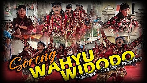 SORENG WAHYU WIDODO Part 1 | TUKBUGEL-GRABAG-MAGELANG | 28 AGUSTUS 2022 #seni #keseniantradisional