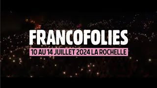 GRAND CORPS MALADE - Nos plus belles années - FRANCOFOLIES DE LA ROCHELLE 2024 !