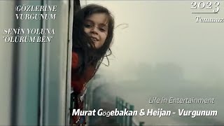 Murat Göğebakan & Heijan - Vurgunum [feat.Life in Entertainment] #mix #zerfilm