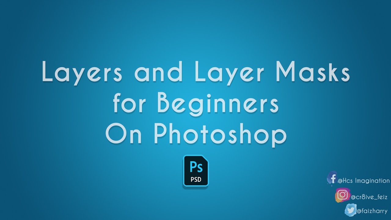 How Layers and Layer masks work? for Beginners || Photoshop tutorial ...
