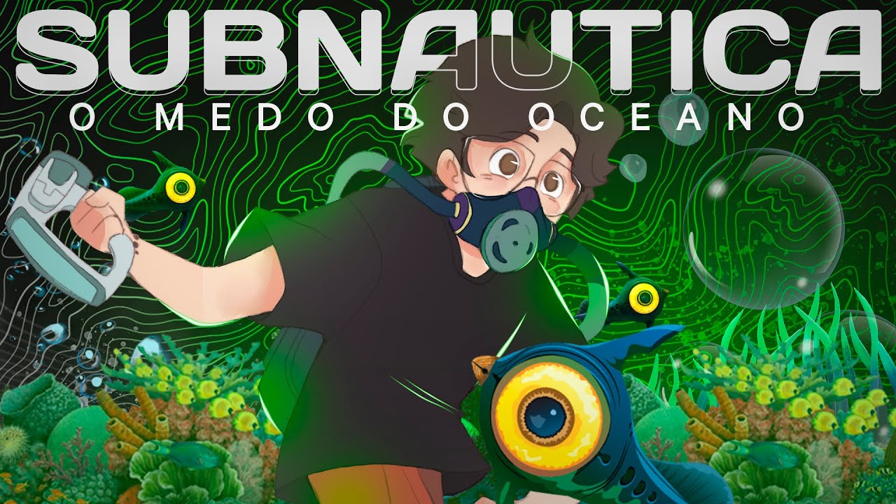 SUBNAUTICA e o MEDO DO OCEANO