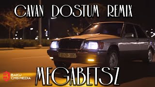 MegaBeatsZ - Cavan Dostum Remix ( Mehemmed ft. Fariz ) Resimi