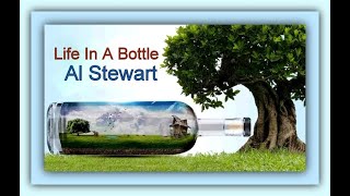 Al Stewart  -  Life In A Bottle