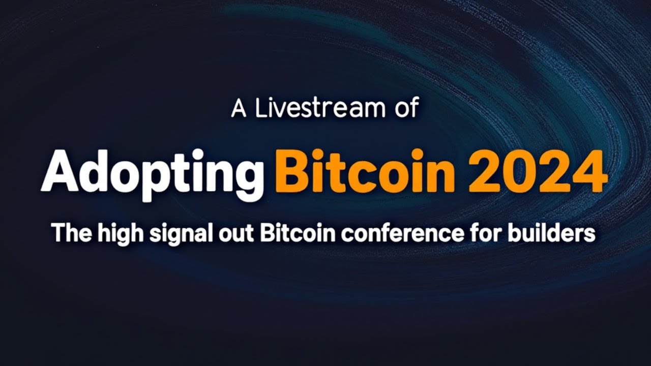 Adopting Bitcoin 2024