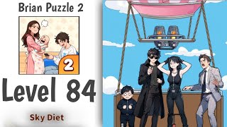 Brain Puzzle 2 Level 84 Sky Diet Solution Walkthrough 