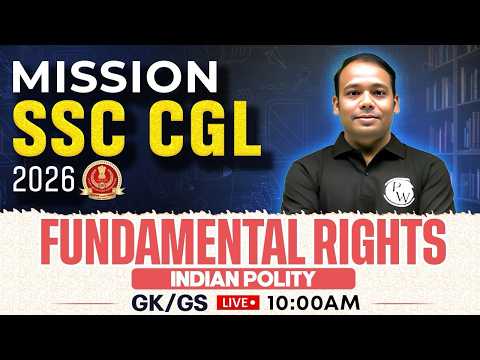 SSC CGL Polity Class 2026 | Fundamental Rights in Indian Constitution | Polity by Aditya Sir
