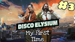 Disco Elysium Playthrough (part 3) Lets be good d**** this time