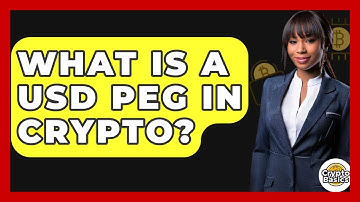 What Is A USD Peg In Crypto? - CryptoBasics360.com
