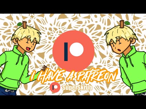 I HAVE A PATREON!