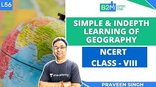 L56: Simple and in-depth learning of Geography through NCERT Class-8 | Crack UPSC CSE/IAS 2021 screenshot 4