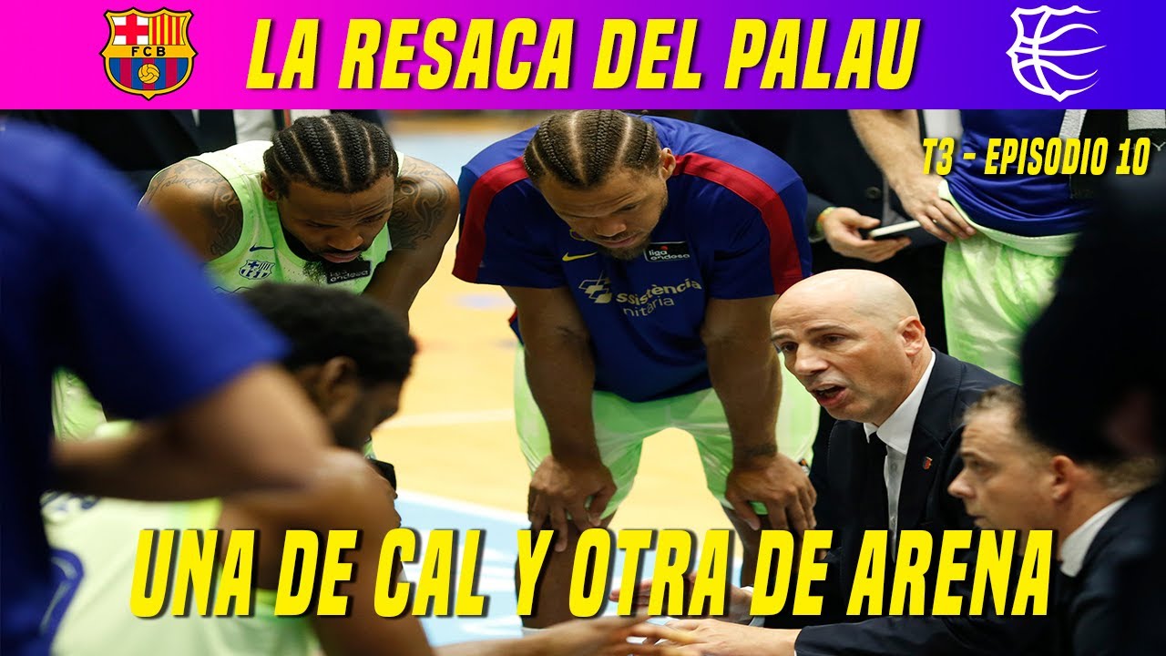 🔥🚨 LA RESACA DEL PALAU - UNA DE CAL Y OTRA DE ARENA - YouTube