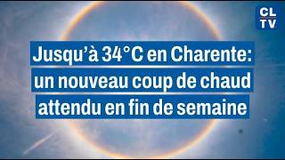 Jusqu’à 34°C en Charente : un nouveau coup de chaud attendu en fin de semaine