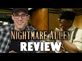 Nightmare Alley - Review!