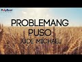 Jude Michael - Problemang Puso (Lyric Video) 🎶