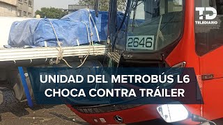 Metrobús choca contra tráiler en la Venustiano Carranza; hay al menos 4 heridos y afectación vial