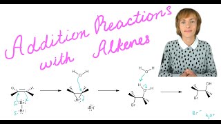 Electrophilic addition reactions - vicinal dihalide and halohydrin formation - Nadia Korovina