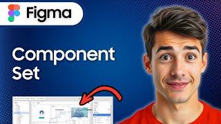 How To Create A Component Set In Figma (Easiest Way) (2026 Guide)