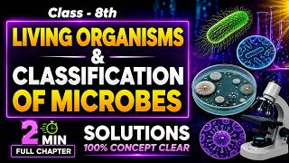 Chp 1 Living organisms and classification of Microbes | Class 8th | Maharashtra Board| Solutions