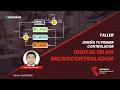 ⚙️ TALLER 3 Diseña tu primer controlador digital en un microcontrolador 🤖 | CODAERUS